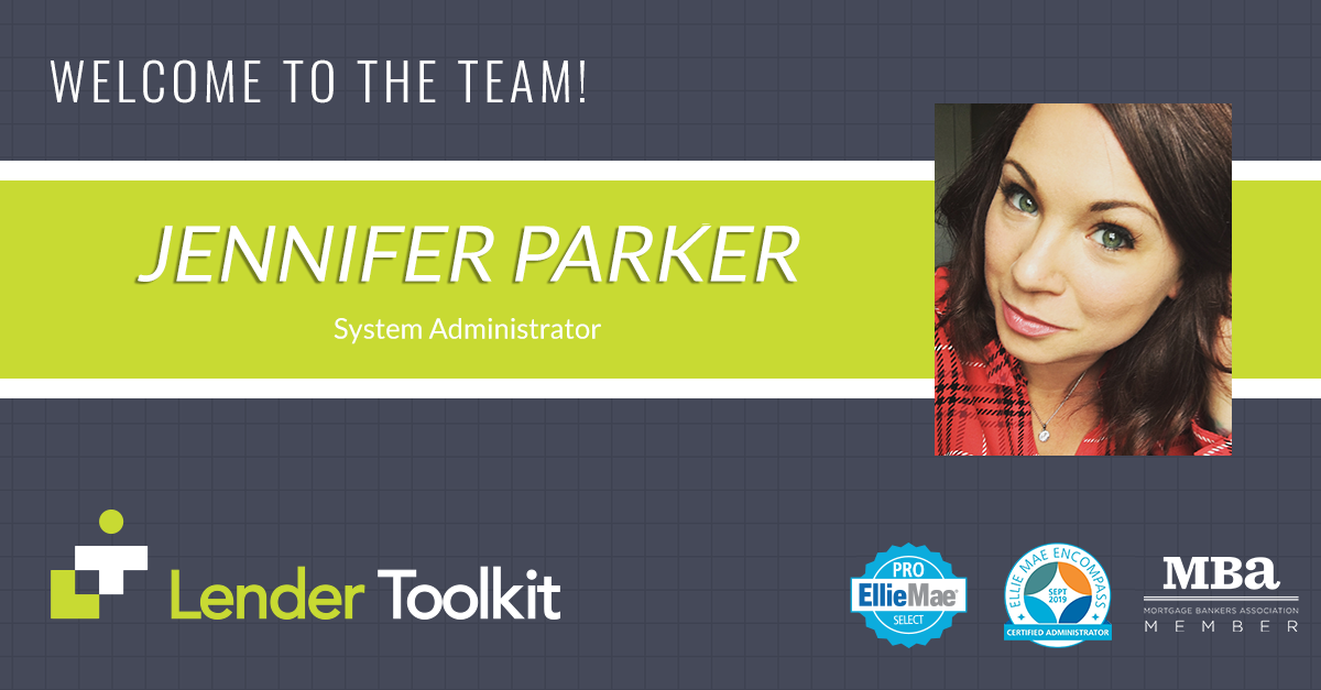 Lender Toolkit Welcomes Jennifer Parker!