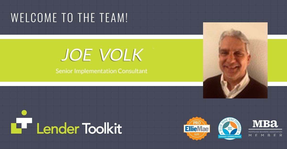Lender Toolkit Welcomes Joe Volk!