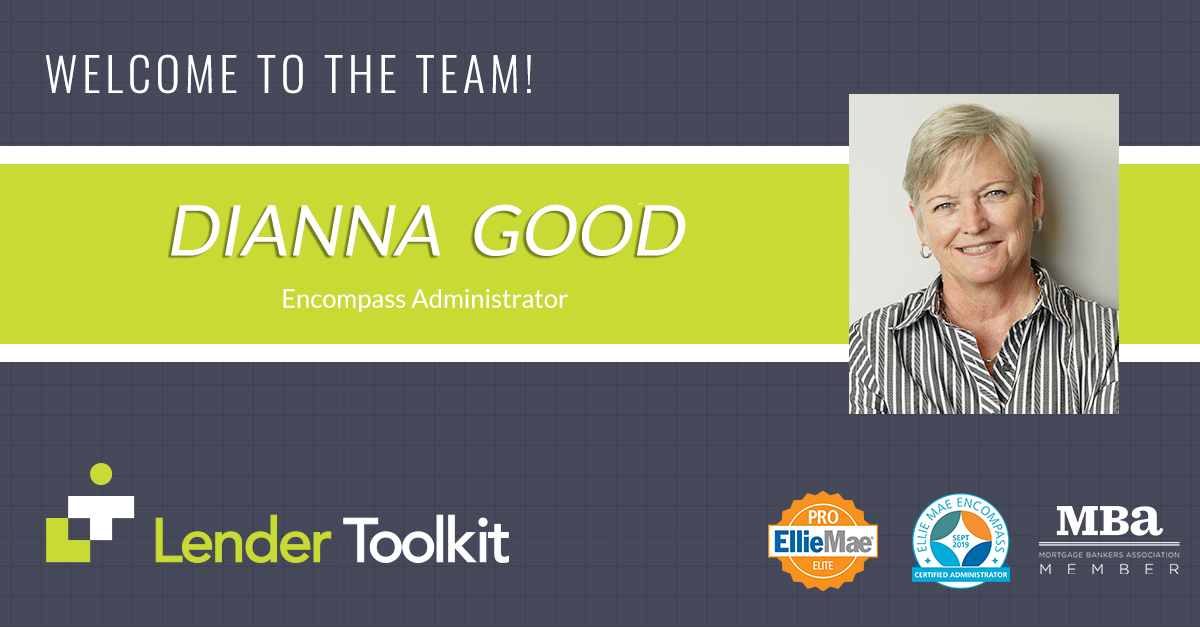 Lender Toolkit Welcomes Dianna Good!