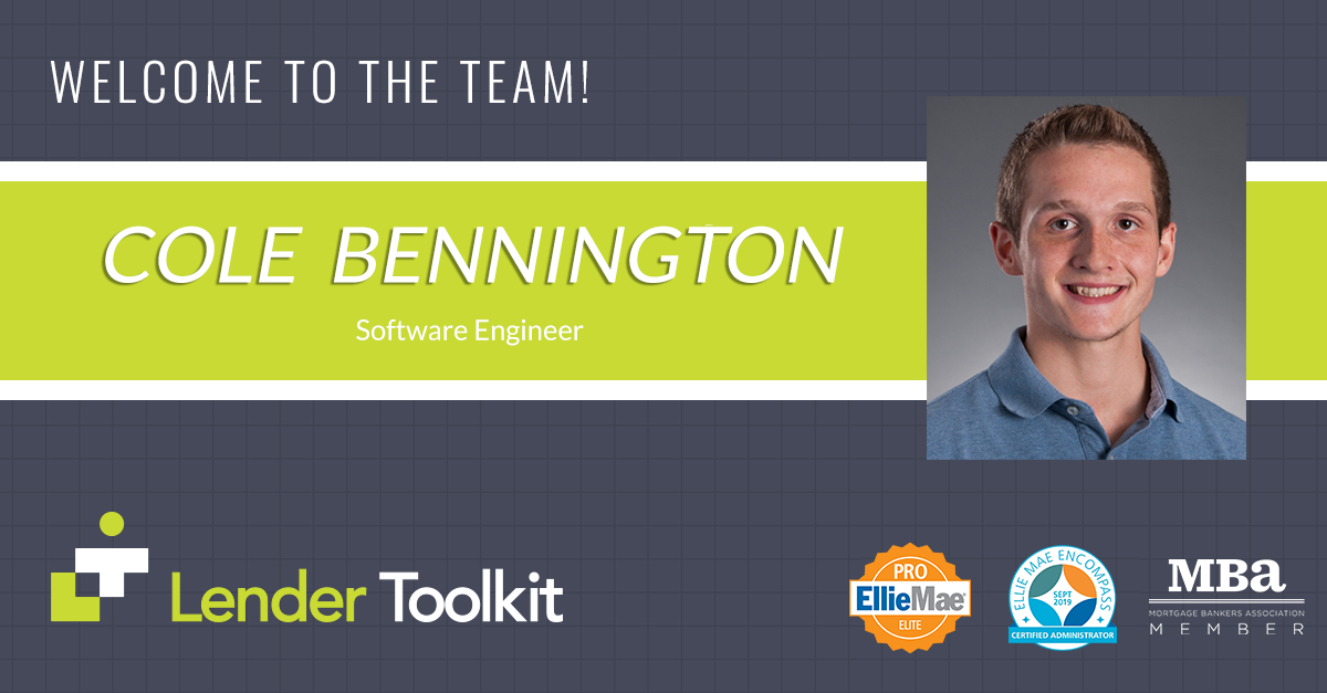 Lender Toolkit Welcomes Cole Bennington!