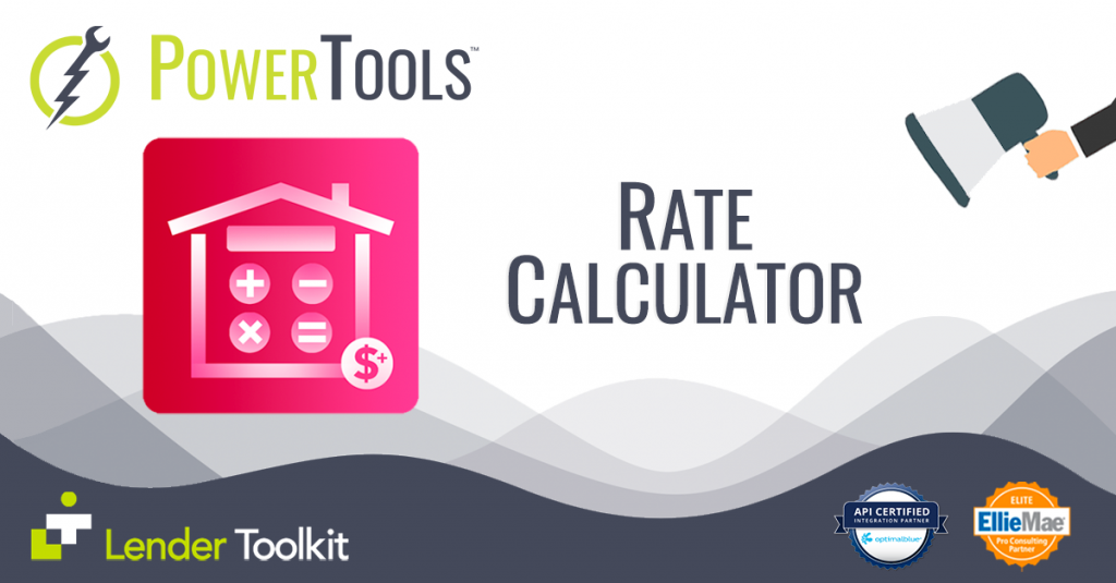 Lender Toolkit PowerTools - Rate Calculator