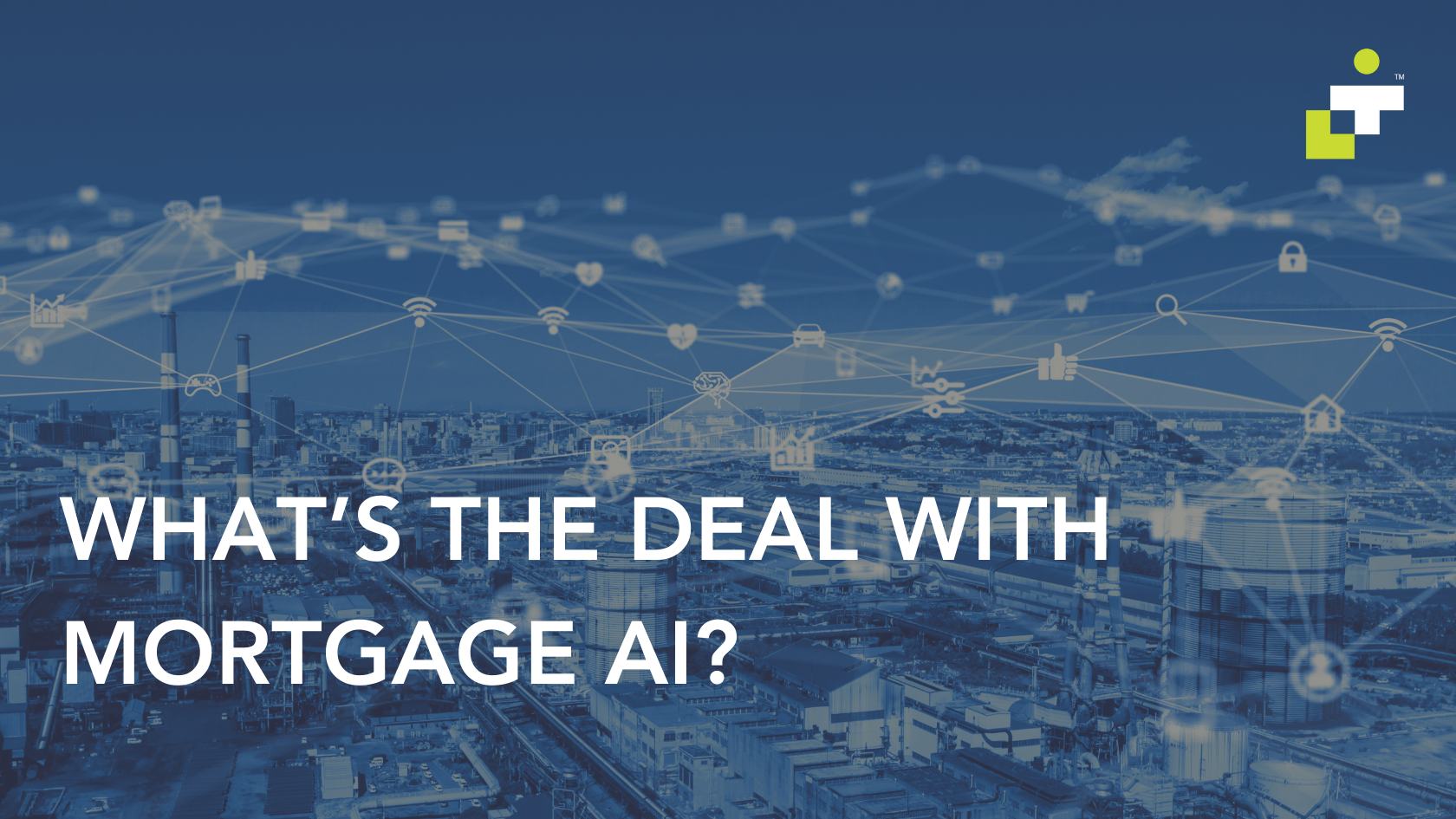 What’s the Deal with Mortgage AI? (And Why You Should Care Now, Not Later)